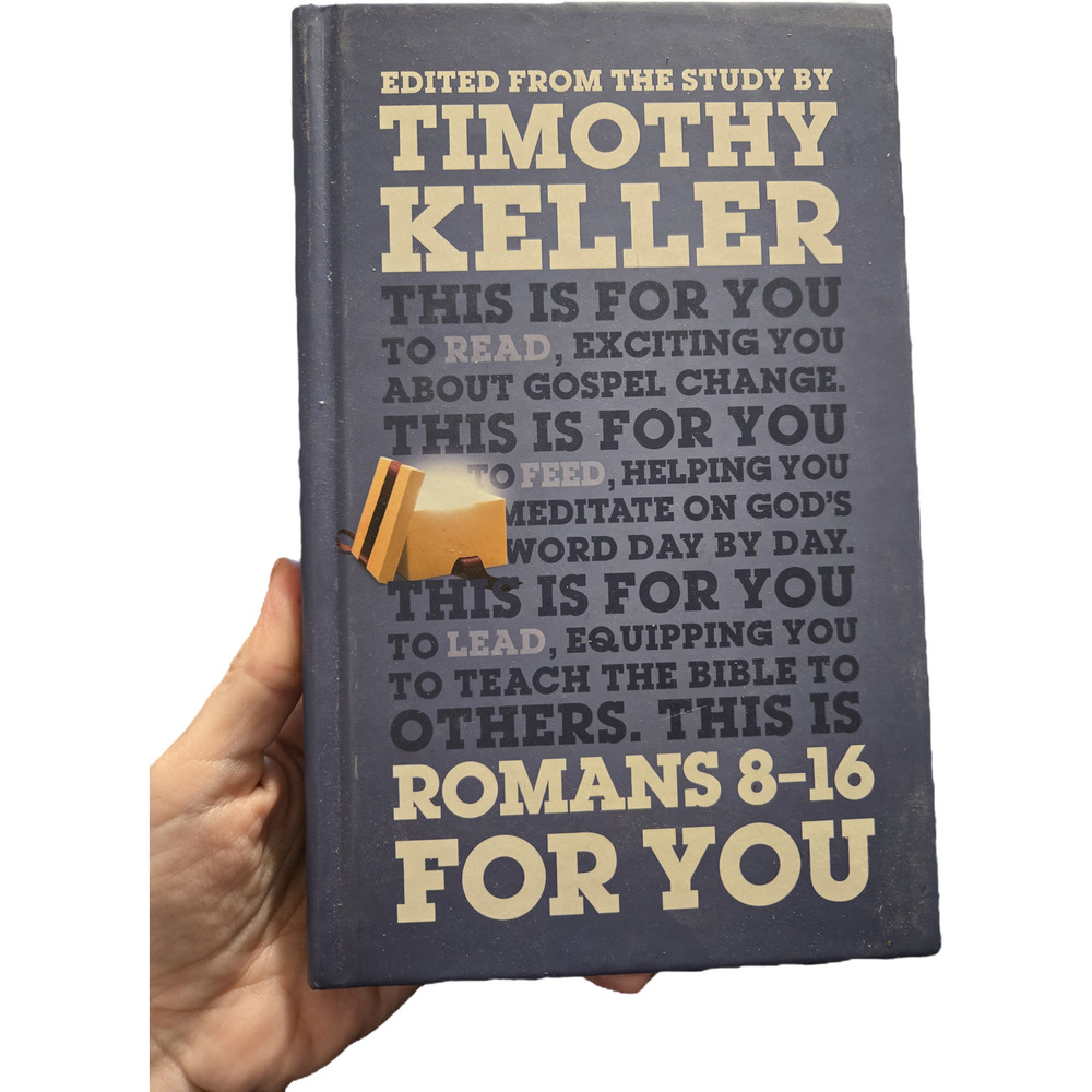 Faith & Wisdom: Romans 8–16 For You by Timothy Keller Hardcover Theology NT